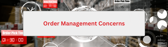 order management system examples, order management system process, order management system concerns